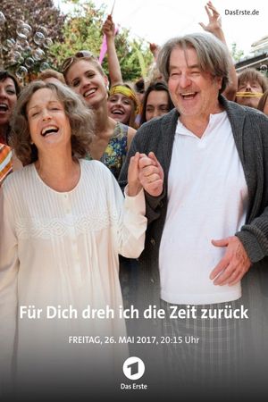Für dich dreh ich die Zeit zurück's poster