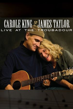 Carole King & James Taylor - Live at the Troubadour's poster