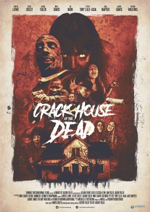 Crack House of the Dead's poster