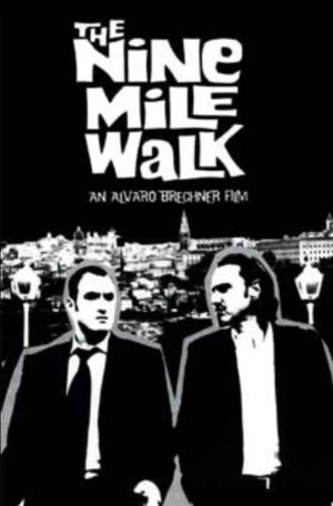 The Nine Mile Walk's poster