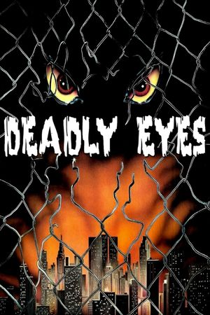 Deadly Eyes's poster