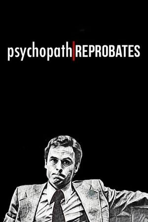 Psychopath Reprobates's poster