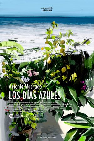Antonio Machado. Los días azules's poster
