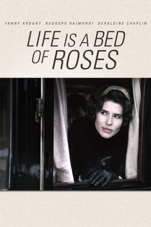 Life Is a Bed of Roses's poster