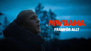 Mwuana - Framför Allt's poster