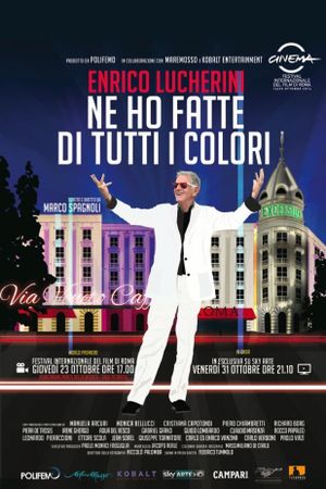 Enrico Lucherini - Ne ho fatte di tutti i colori's poster