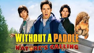 Without a Paddle: Nature's Calling's poster