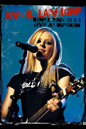 Avril Lavigne: Bonez Tour 2005 - Live at Budokan's poster