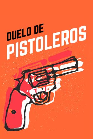 Duelo de pistoleros's poster