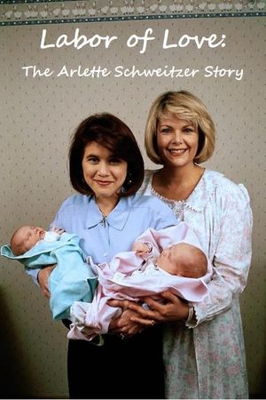 Labor of Love: The Arlette Schweitzer Story's poster