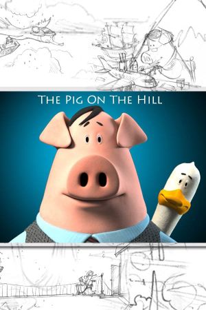 The Pig on the Hill's poster