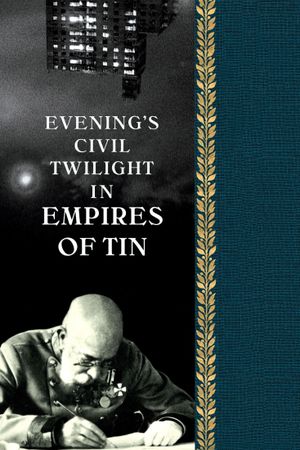Evening's Civil Twilight in Empires of Tin's poster