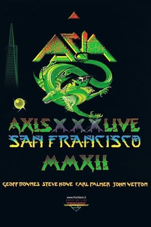 Asia - Axis XXX - Live San Francisco MMXII's poster