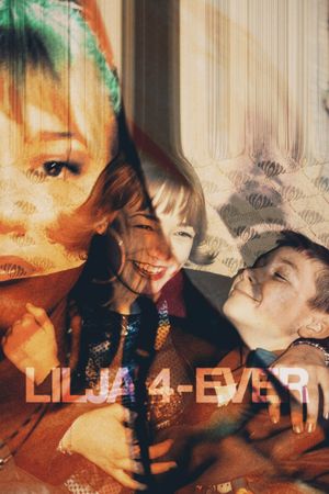 Lilya 4-Ever's poster