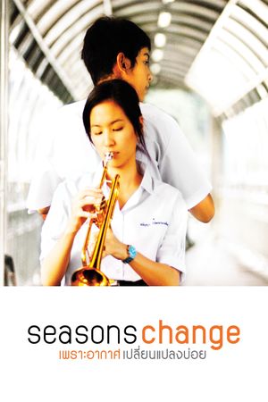 Seasons change: Phror arkad plian plang boi's poster
