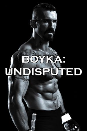 Boyka: Undisputed IV's poster