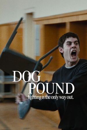 Dog Pound's poster