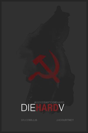 A Good Day to Die Hard's poster