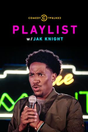 Playlist w/ Jak Knight's poster image