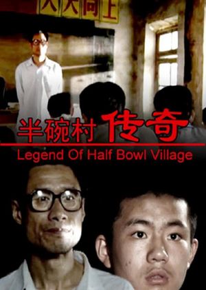 Legend of Half Bowl Village's poster