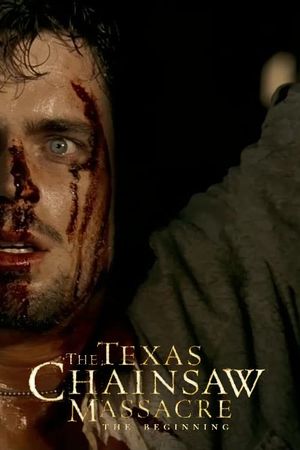The Texas Chainsaw Massacre: The Beginning's poster