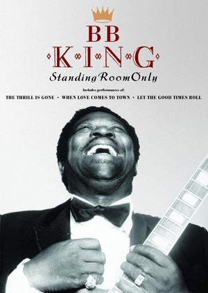 B.B. King Standing Room Only's poster