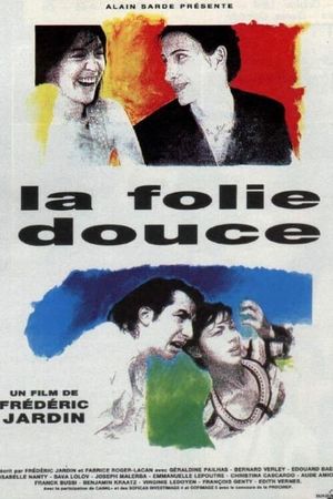 La folie douce's poster