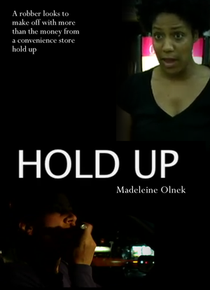 Hold Up's poster