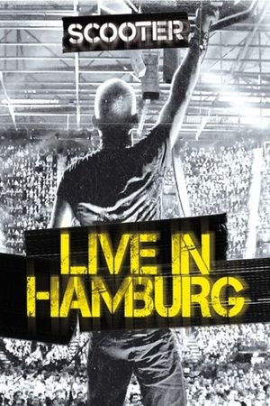 Scooter - Live In Hamburg's poster