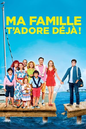 Ma famille t'adore déjà's poster