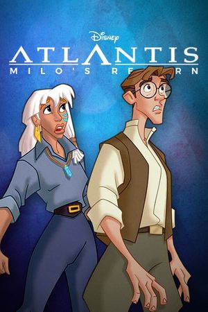 Atlantis: Milo's Return's poster
