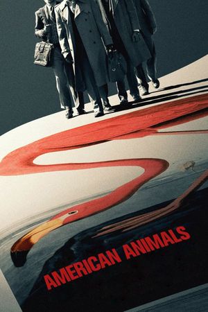 American Animals's poster