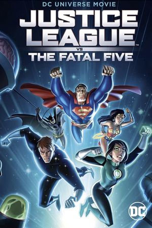 Justice League vs the Fatal Five's poster