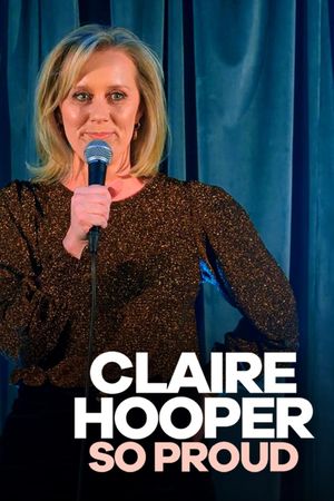 Claire Hooper - So Proud's poster