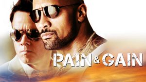 Pain & Gain's poster