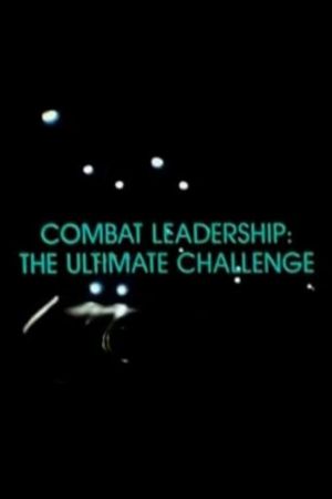 Combat Leadership: The Ultimate Challenge's poster