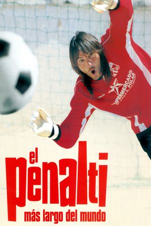 El penalti más largo del mundo's poster