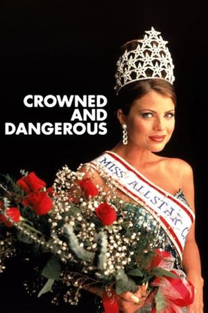 Crowned and Dangerous's poster