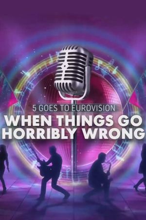 When Eurovision Goes Horribly Wrong's poster