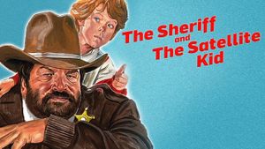 The Sheriff and the Satellite Kid's poster