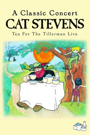 Cat Stevens: Tea for the Tillerman Live's poster
