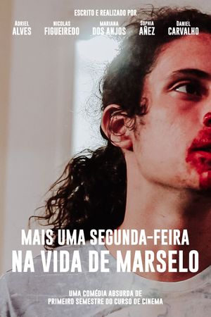 Mais uma segunda-feira na vida de Marselo's poster