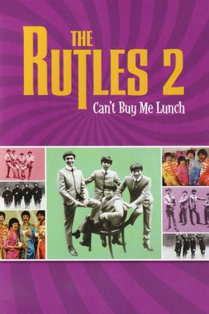 The Rutles 2: Can't Buy Me Lunch's poster image