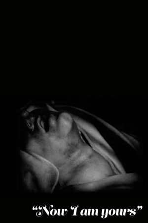 "Now I Am Yours"'s poster