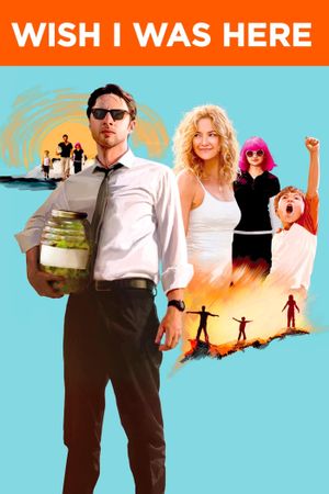 Wish I Was Here's poster