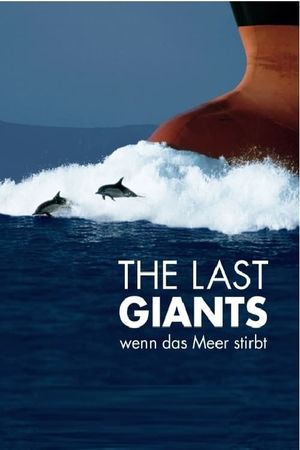 The Last Giants - Wenn das Meer stirbt's poster image