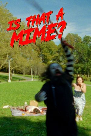 Is That a Mime?'s poster