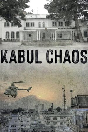 Kaboul Chaos (international title: Kabul Chaos)'s poster