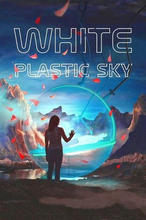 White Plastic Sky's poster