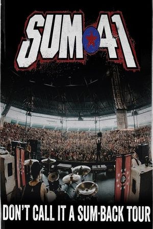 Sum 41 - Don't call it a Sumback's poster